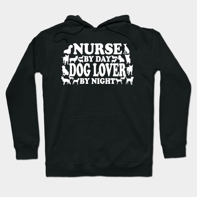 Nurse By Day Dog Lover By Night Hoodie by zackmuse1